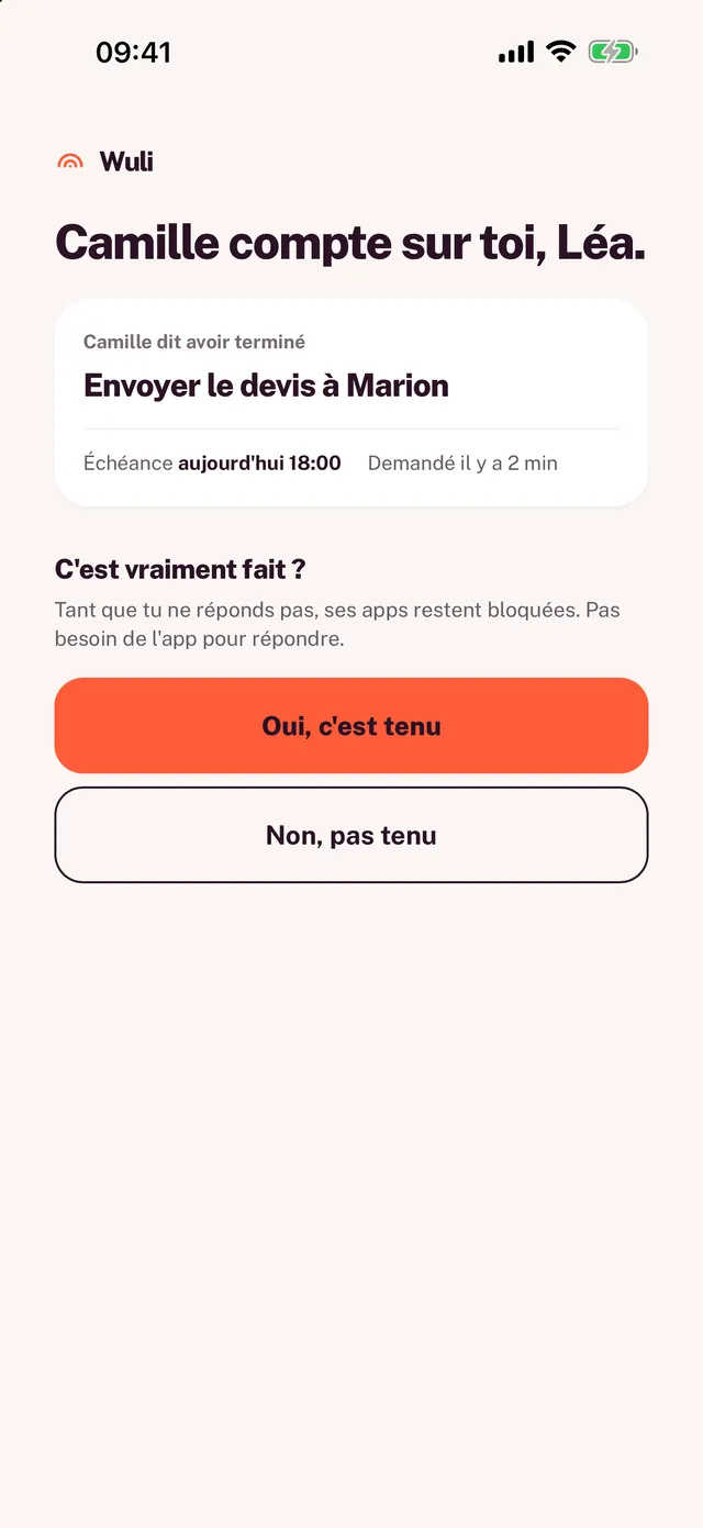 La page du témoin : « Camille compte sur toi, Léa. », avec les boutons « Oui, c'est tenu » et « Non, pas tenu ».
